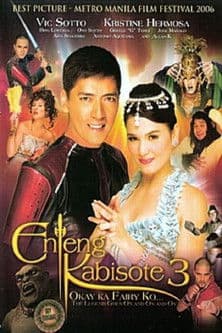 Enteng Kabisote 3: Okay ka, Fairy ko... The Legend Goes on and on and On (2006) poster