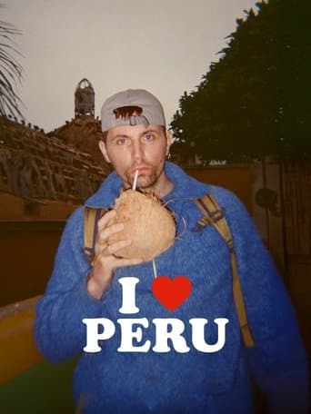 I Love Peru (2025) poster