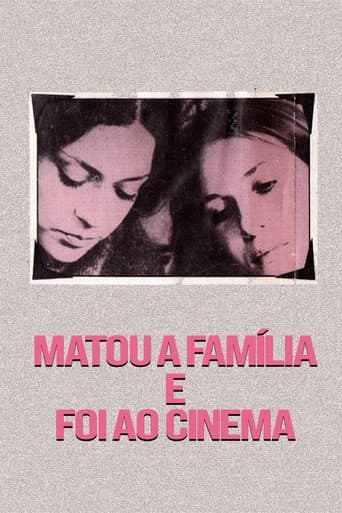 Killed the Family and Went to the Movies (1969) poster