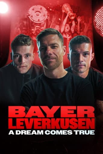 Bayer Leverkusen – A Dream Comes True (2024) poster