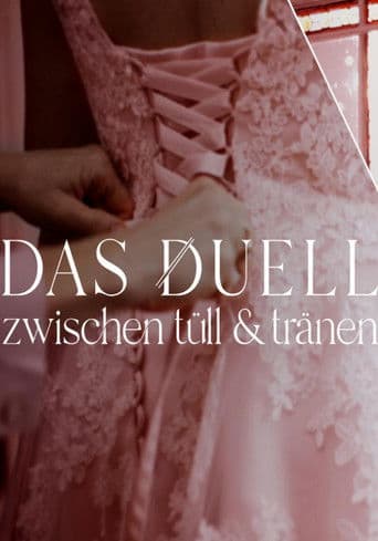The Duel - Between Tulle and Tears (2022) poster