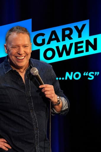 Gary Owen: No "S" (2025) poster