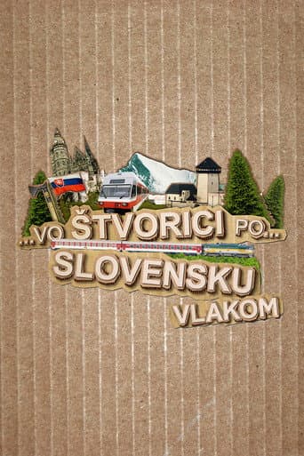 Vo štvorici po Slovensku vlakom (2015) poster