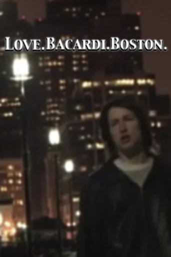 Love. Bacardi. Boston. (2010) poster