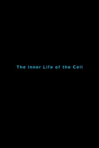 The Inner Life of the Cell (2006) poster