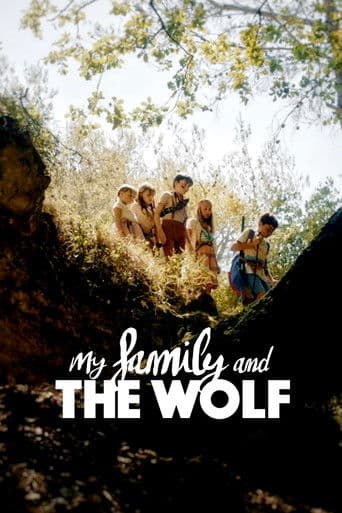 My Family and the Wolf (2019) poster