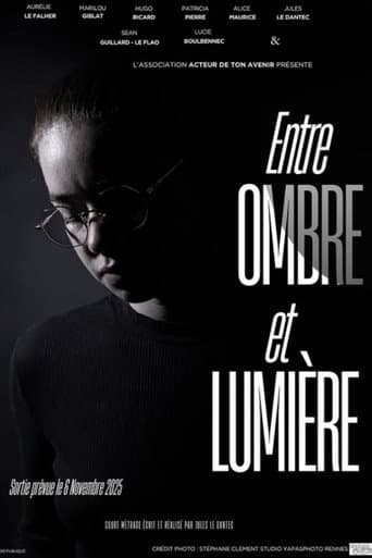 Entre ombre et lumière (2025) poster