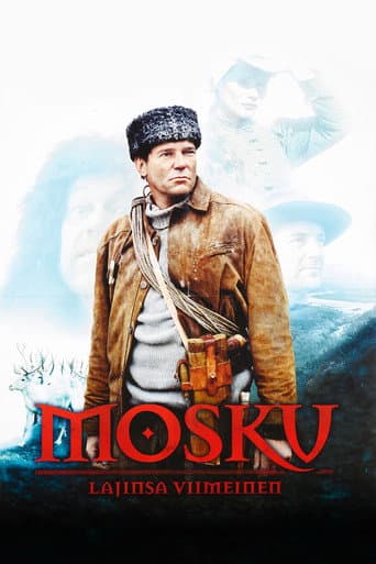 Mosku: The Last of His Kind (2003) poster
