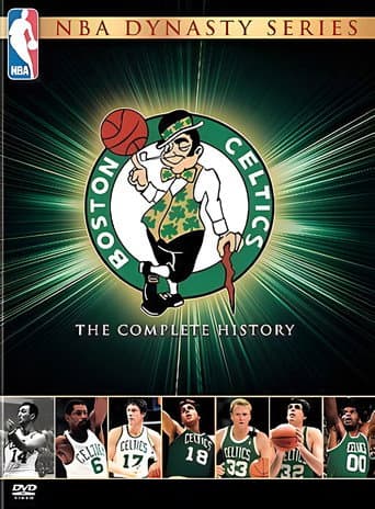 NBA Dynasty Series: Boston Celtics - The Complete History (2005) poster