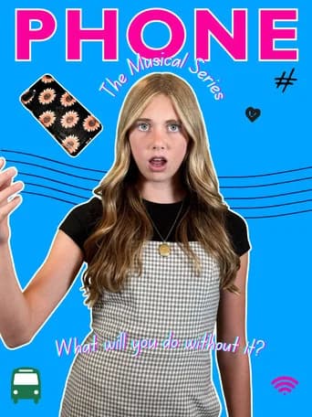 Phone: The Musical Series (2026) poster