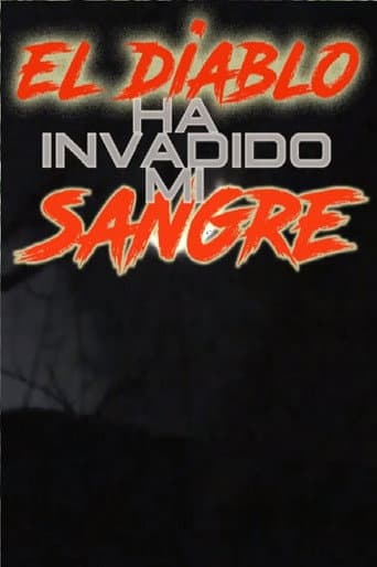 El Diablo Ha Invadido Mi Sangre (2019) poster