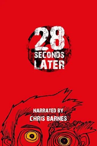 28 Weeks Later: 28 Seconds Later (2007) poster