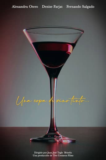 A glass of red wine... (2008) poster