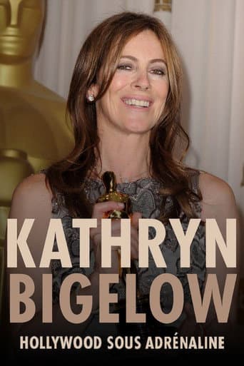 Kathryn Bigelow: Hollywood Adrenaline (2023) poster