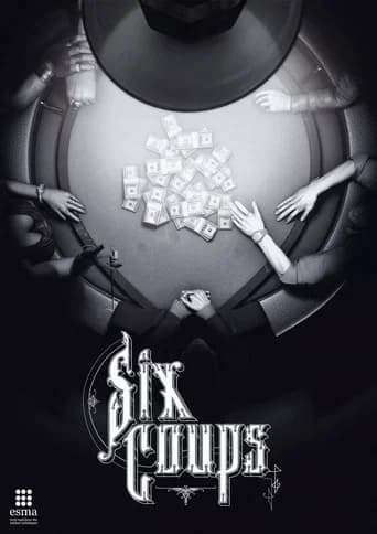 Six Coups (2014) poster