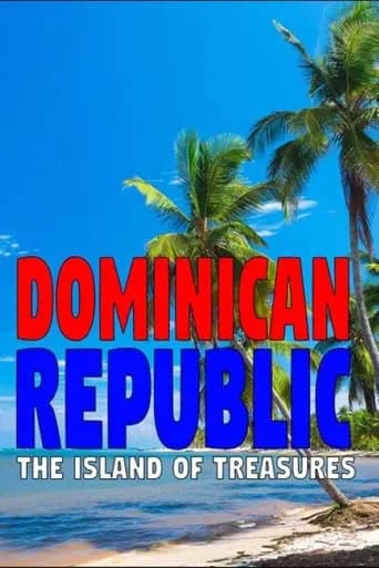 Dominican Republic: The Island of Treasures (2022) poster