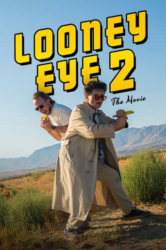 Looney Eye 2 – The Movie (2024) poster