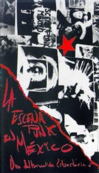 La Escena Punk en México. Una Alternativa Libertaria (1994) poster
