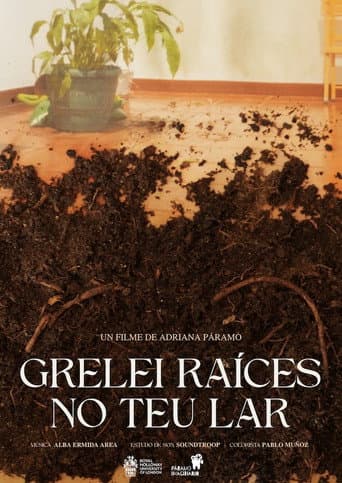 Grelei raíces no teu lar (2025) poster