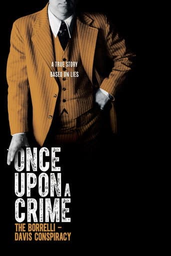 Once Upon a Crime: The Borrelli – Davis Conspiracy (2014) poster