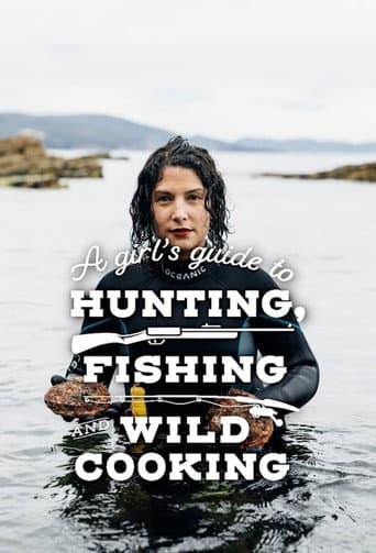 A Girl's Guide to Hunting, Fishing and Wild Cooking (2021) poster