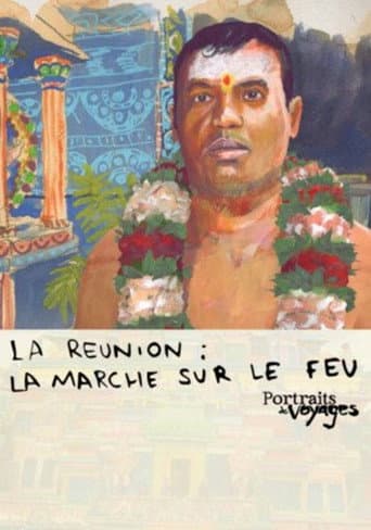 Portraits de Voyages La Réunion : Marche sur le feu (2013) poster
