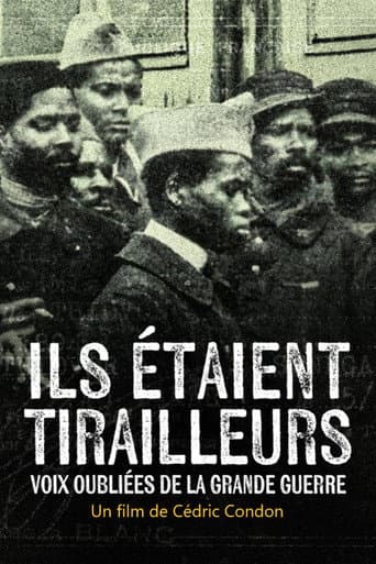 Ils étaient tirailleurs, voix oubliées de la Grande Guerre (2025) poster
