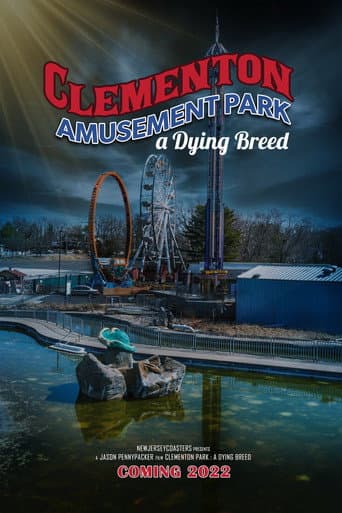 Clementon Park : a Dying Breed (2022) poster