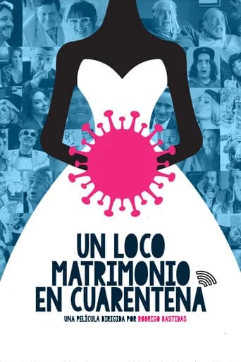 Un loco matrimonio en cuarentena (2021) poster