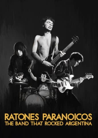 Ratones Paranoicos: The Band That Rocked Argentina (2019) poster