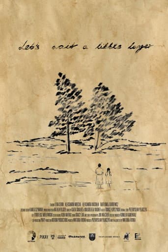 Let's Wait a Little Longer (2025) poster