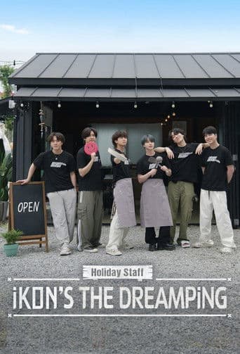 Holiday Staff: iKON's The DreamPing (2023) poster