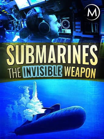 Submarines: The Invisible Weapon poster