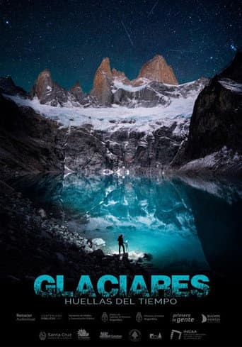 Glaciares, huellas del tiempo (2023) poster