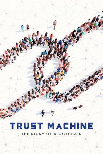Trust Machine: The Story of Blockchain (2018) poster