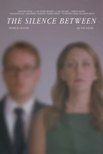 The Silence Between (2022) poster