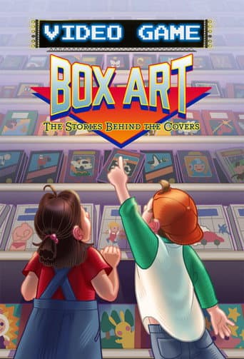 Video Game Box Art: The Stories Behind the Covers (2019) poster