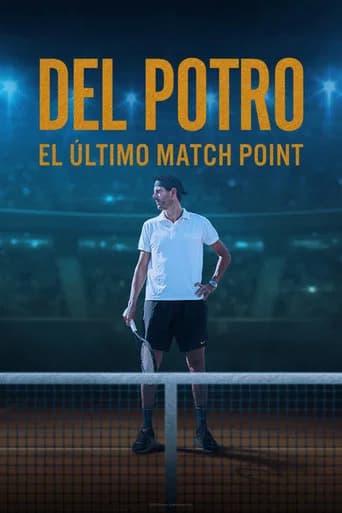 Del Potro, el último match point (2023) poster