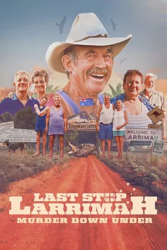 Last Stop Larrimah: Murder Down Under (2023) poster