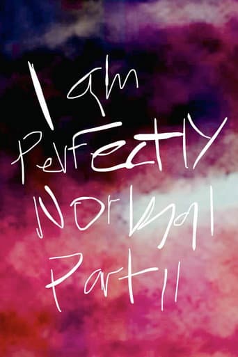 I am Perfectly Normal: Part II (2023) poster