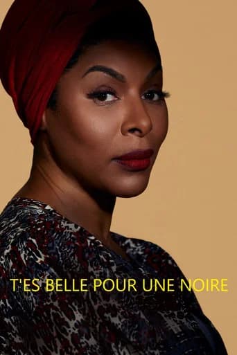 T'es belle pour une Noire (2023) poster