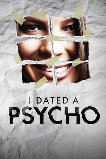 I Dated a Psycho (2013) poster