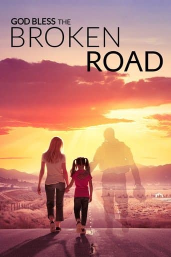 God Bless the Broken Road (2018) poster