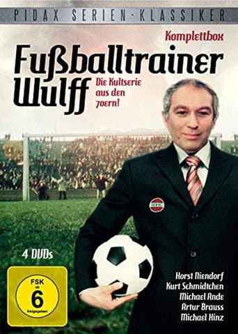 Fußballtrainer Wulff (1972) poster