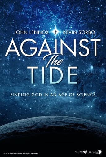 Against the Tide: Finding God in an Age of Science (2020) poster