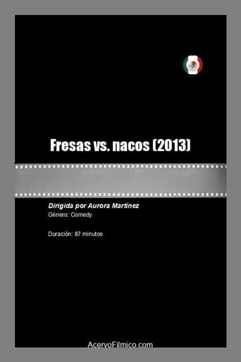 Fresas vs. nacos (2013) poster