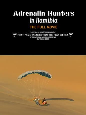 Adrenalin Hunters in Namibia (2003) poster