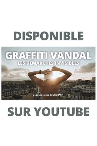 VANDAL GRAFFITI, INVISIBLE APPROACHES (2023) poster