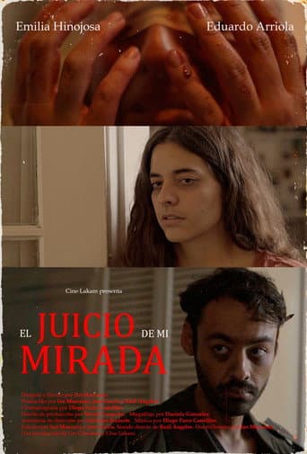 El juicio de mi mirada. (2025) poster