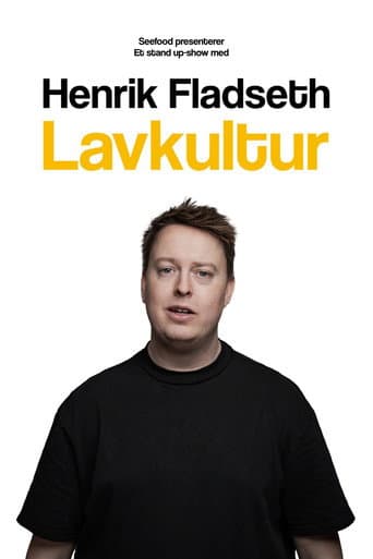 Henrik Fladseth Lavkultur (2025) poster